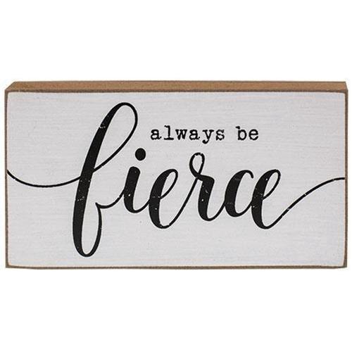 Fierce Wooden Block - Sunshine and Grace Gifts