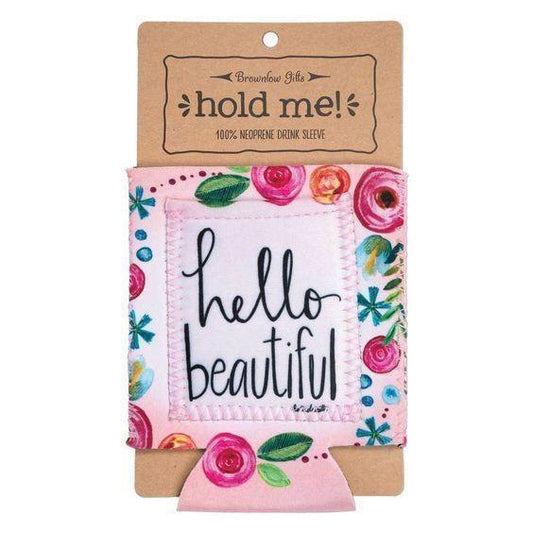 Hello Beautiful Drink Sleeve - Sunshine and Grace Gifts