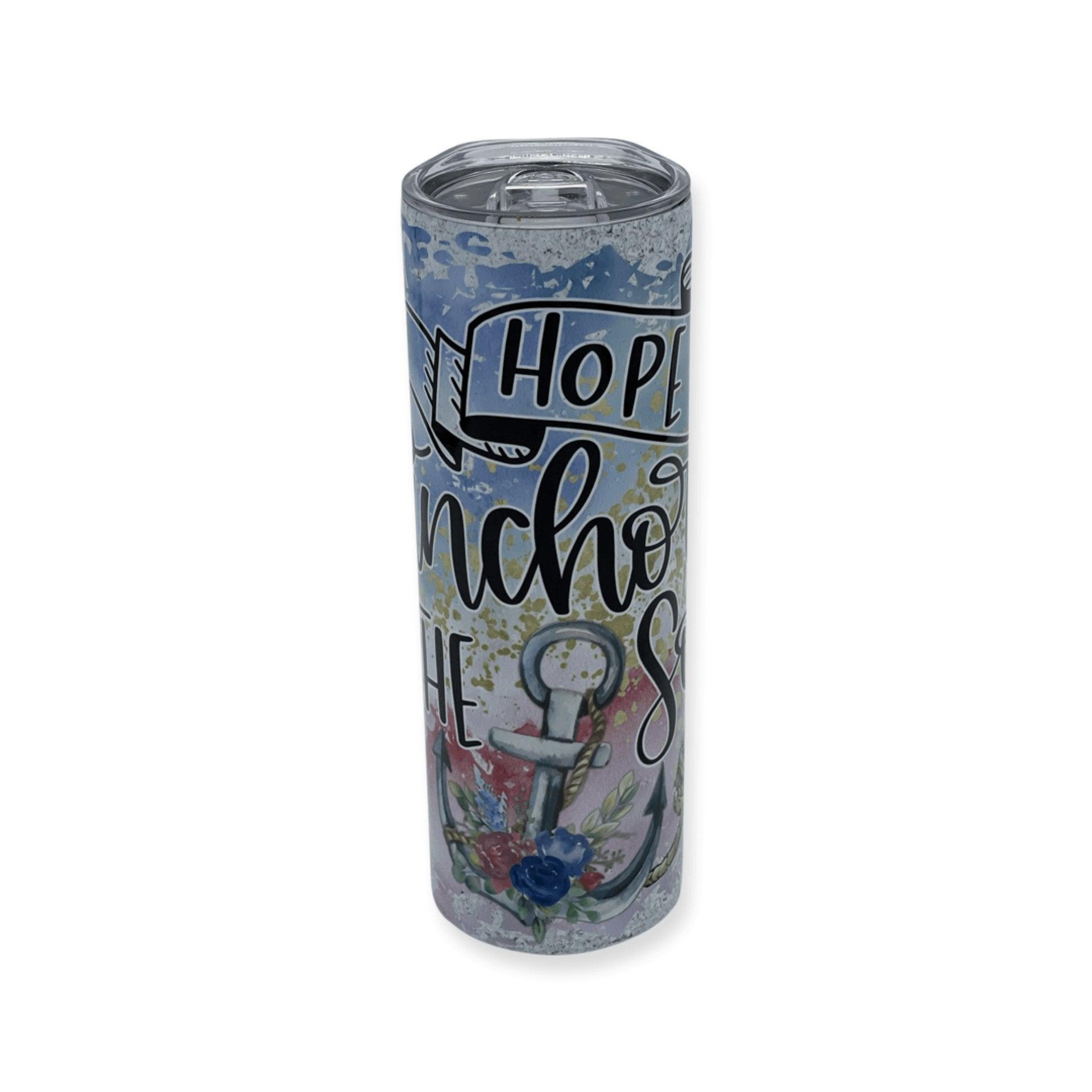 Hope Anchors Soul- Tumbler - Sunshine and Grace Gifts
