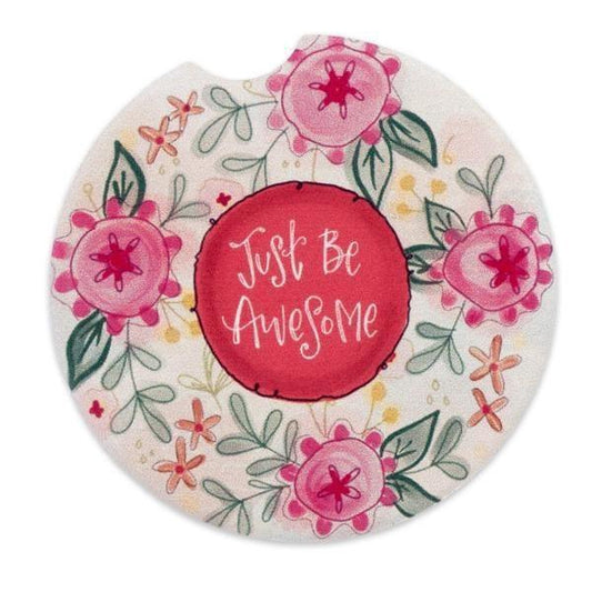 Just Be Awesome Car Coaster - Sunshine and Grace Gifts