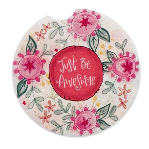 Just Be Awesome Car Coaster - Sunshine and Grace Gifts