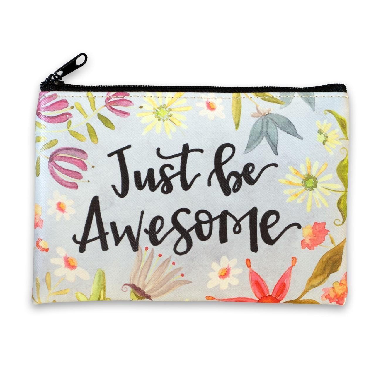 Just Be Awesome Coin Purse - Sunshine and Grace Gifts
