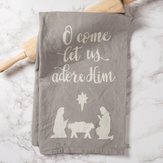 Kitchen Towel - O Come Let Us Adore Him - Sunshine and Grace Gifts