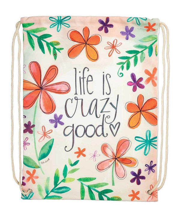 Life Crazy Good Drawstring Bag - Sunshine and Grace Gifts