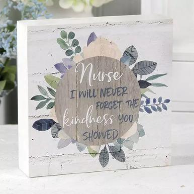 Nurse Box Sign- Never Forget Kindness - Sunshine and Grace Gifts